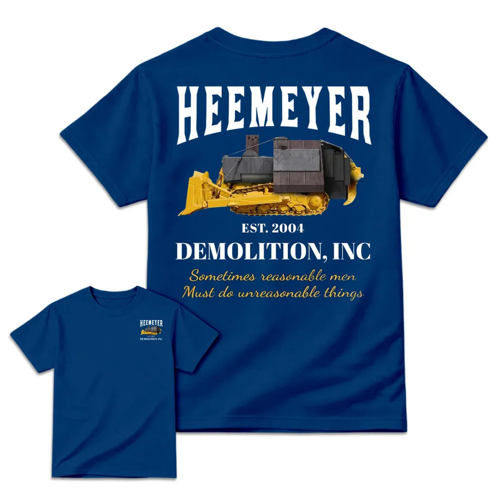 Heemeyer Demolition Inc Shirt