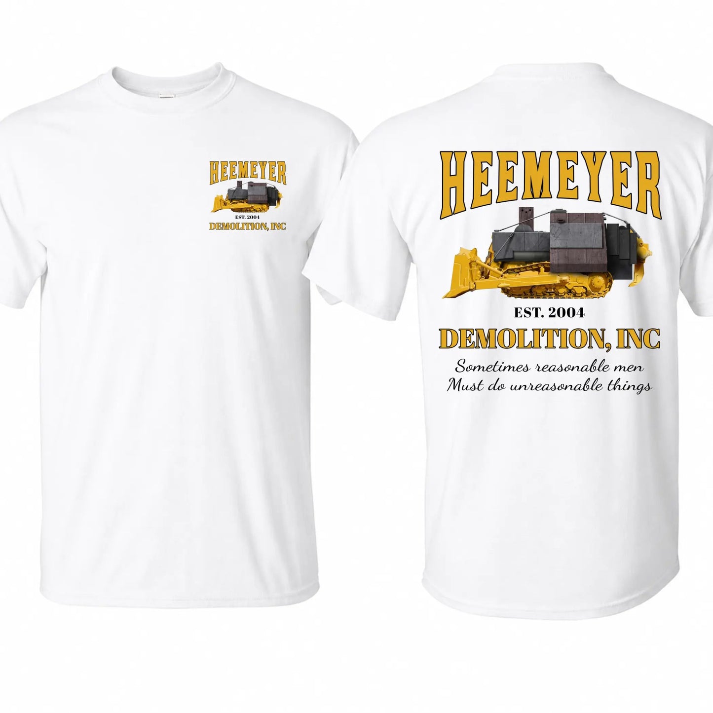 Heemeyer Demolition Inc Shirt
