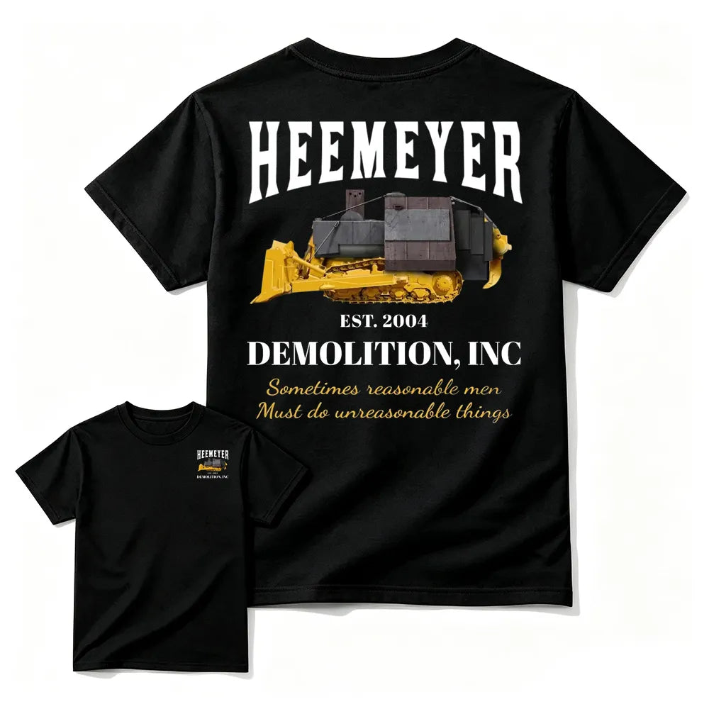 Heemeyer Demolition Inc Shirt