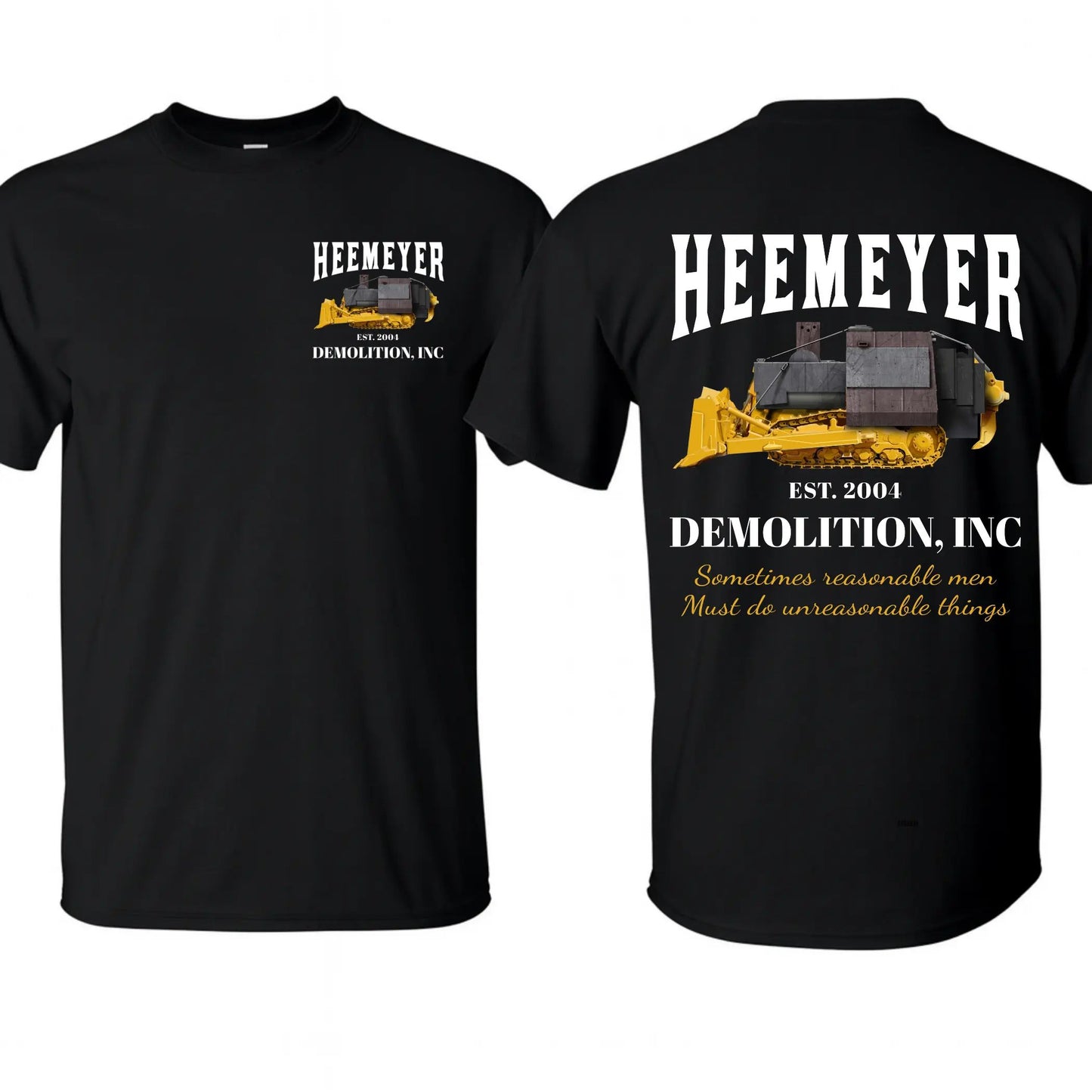 Heemeyer Demolition Inc Shirt